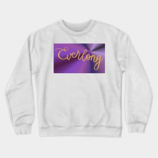 Everlong Crewneck Sweatshirt